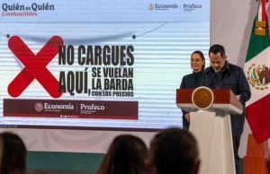 Colocará Profeco lonas en las gasolineras que exceden el precio