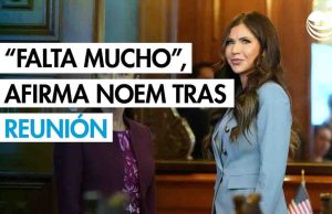 «Falta mucho» para frenar narcotráfico y migración, afirma Noem tras reunirse con Sheinbaum